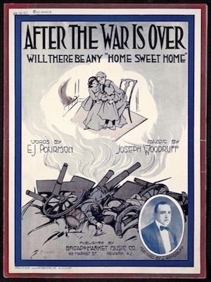 After the War Is Over Will There Be Any "Home Sweet Home"